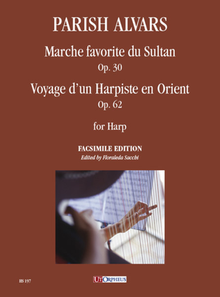 Book cover for Marche favorite du Sultan Op. 30 / Voyage d’un Harpiste en Orient Op. 62 for Harp. Facsimile Edition