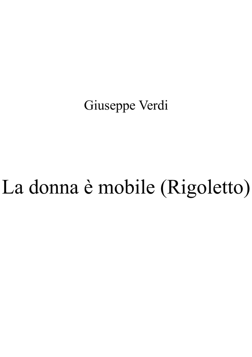 La donna è mobile (Rigoletto) - Verdi_C major key (or relative minor key)
