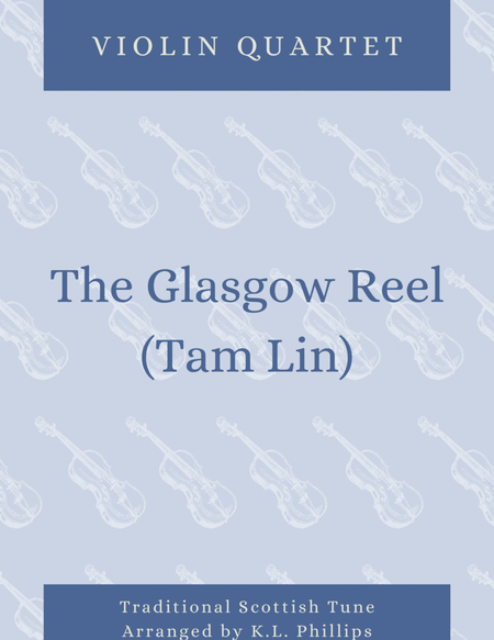 The Glasgow Reel (Tam Lin) - Violin Quartet image number null