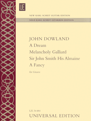 A Dream – Melancholy Galliard – Sir John Smith His Almaine – A Fancy