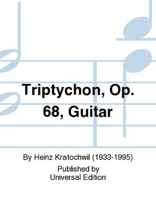Triptychon, Op. 68, Gtr