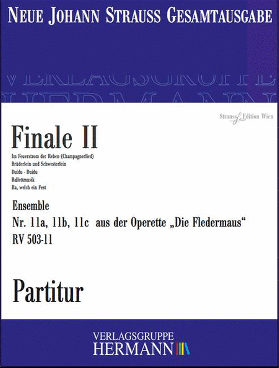 Die Fledermaus - Finale II (Nr. 11) RV 503-11a