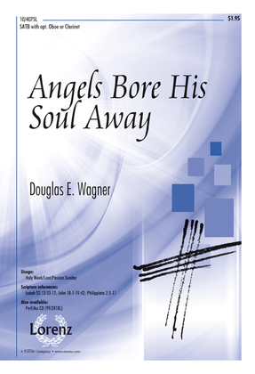 Angels Bore His Soul Away