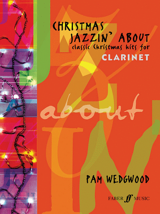 Book cover for Christmas Jazzin' About for Clarinet