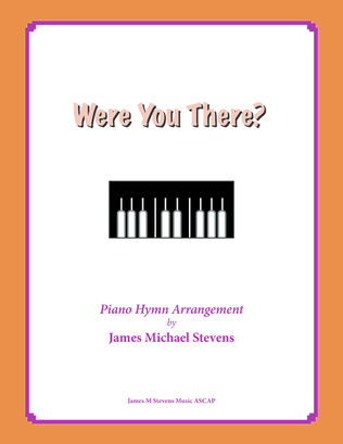 Book cover for Were You there? (Piano Hymn Arrangement)