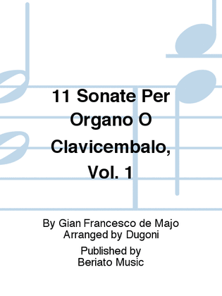 Book cover for 11 Sonate Per Organo O Clavicembalo, Vol. 1