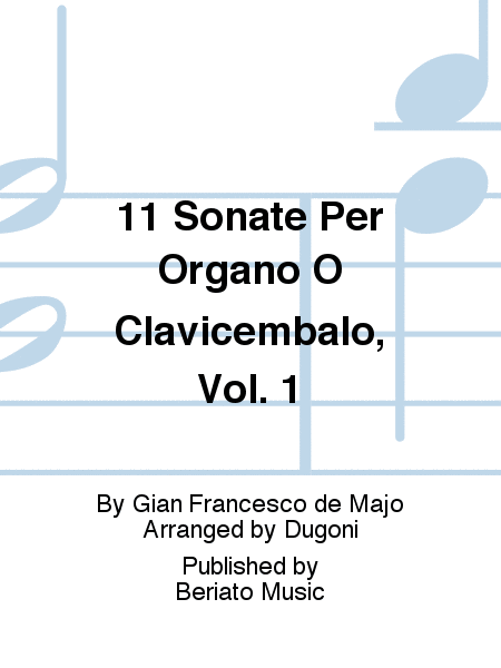 11 Sonate Per Organo O Clavicembalo, Vol. 1