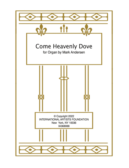 Come Heavenly Dove for organ by Mark Andersen