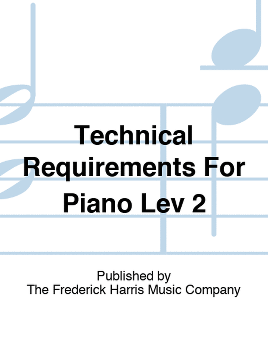 Technical Requirements For Piano Lev 2