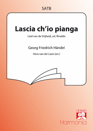 Laschia chío pianga/Lied van de vrijheid (Rinaldo)