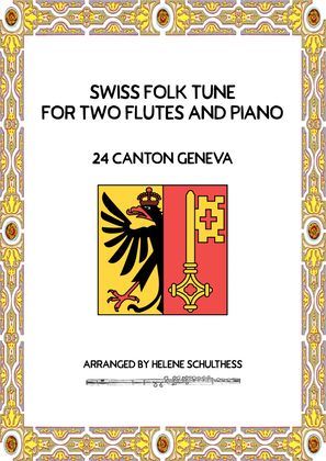 Swiss Folk Dance for two flutes and piano – 24 Canton Geneva – Les treizes-arbres – Montferrine