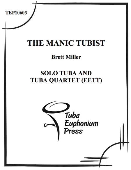 The Manic Tubist