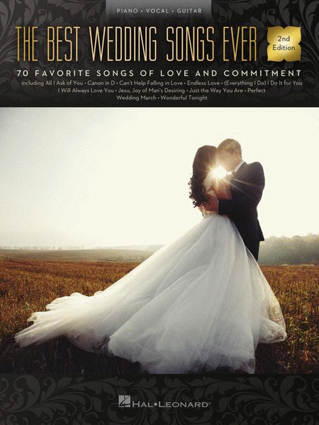 The Best Wedding Songs Ever – 2nd Edition