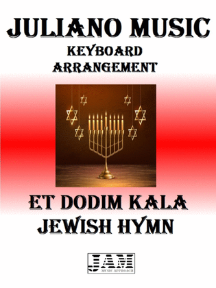 ET DODIM KALA (KEYBOARD ARRANGEMENT) - JEWISH HYMN