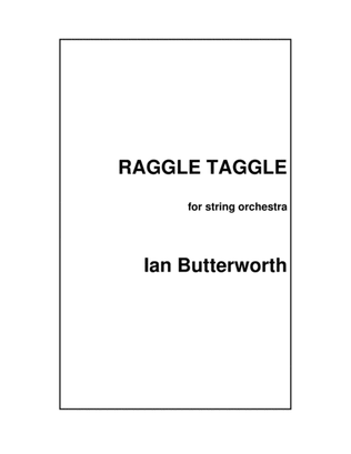 IAN BUTTERWORTH Raggle Taggle (Scottish) for string orchestra