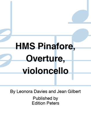 HMS Pinafore, Overture, violoncello