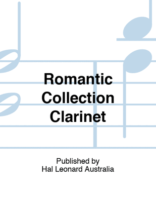 The Romantic Clarinet Collection