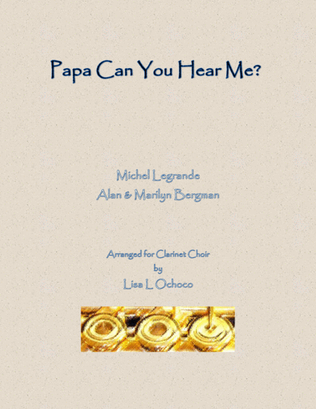 Papa, Can You Hear Me?