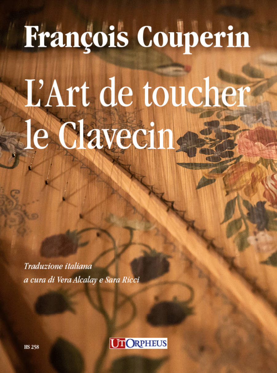 LArt de toucher le Clavecin. Traduzione italiana a cura di Vera Alcalay e Sara Ricci