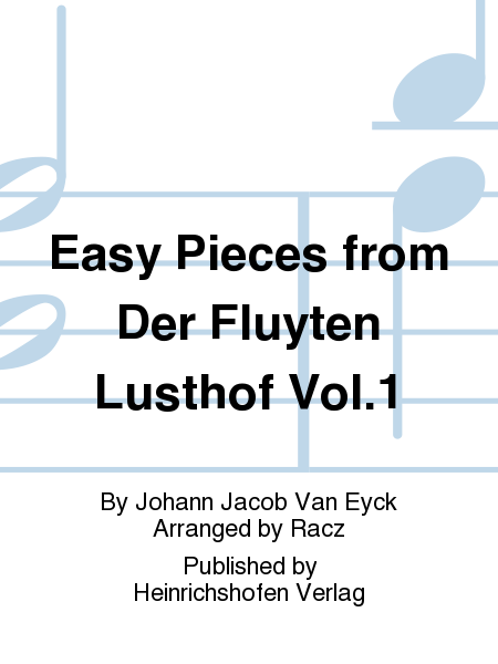 Easy Pieces from Der Fluyten Lusthof Vol. 1