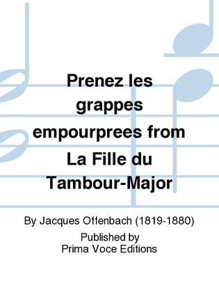 Prenez les grappes empourprees from La Fille du Tambour-Major