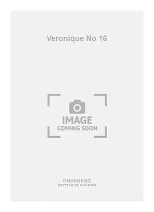 Veronique No 16