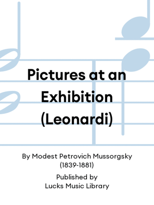 Pictures at an Exhibition (Leonardi)