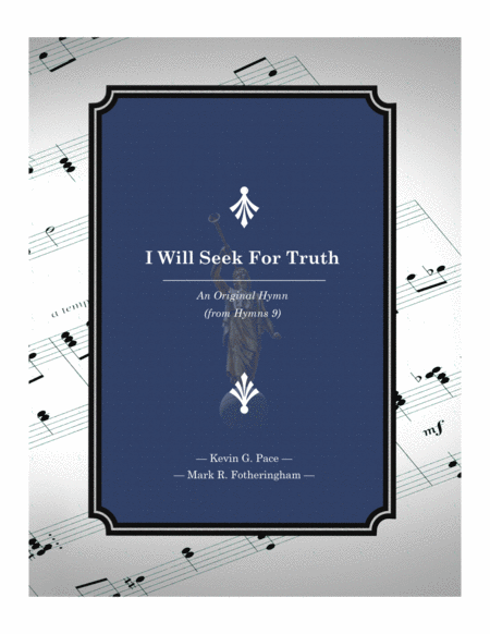 I Will Seek for Truth - an original hymn image number null