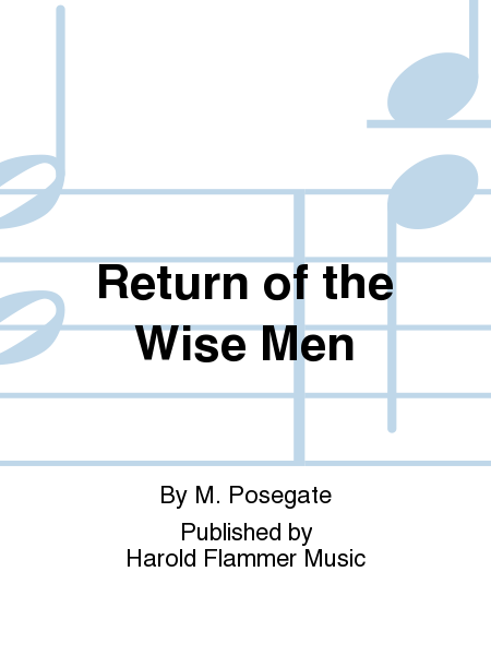 Return of the Wise Men