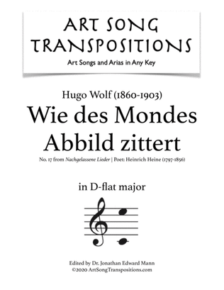 WOLF: Wie des Mondes Abbild zittert (transposed to D-flat major)