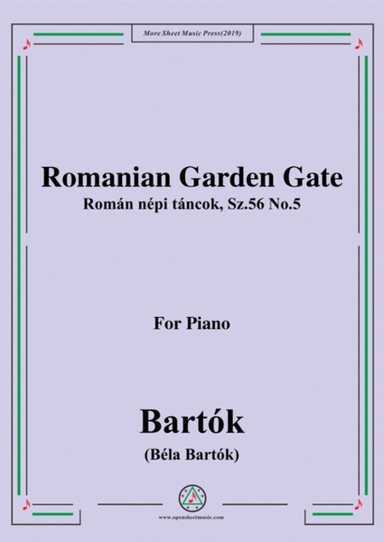 Bartók-Román népi táncok,Sz.56 No.5,Romanian Garden Gate,for Piano image number null