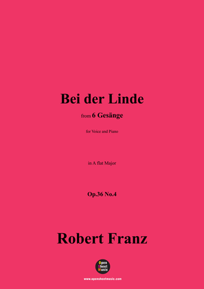 R. Franz-Bei der Linde,in A flat Major,Op.36 No.4