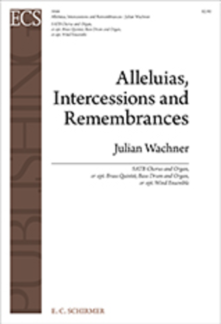 Alleluias, Intercessions And Remembrances (Choral Score)