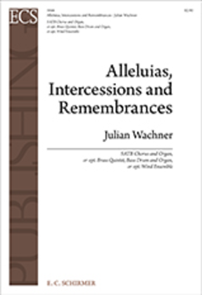 Book cover for Alleluias, Intercessions and Remembrances (Organ/Choral Score)