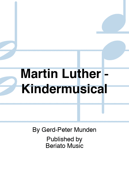 Martin Luther - Kindermusical