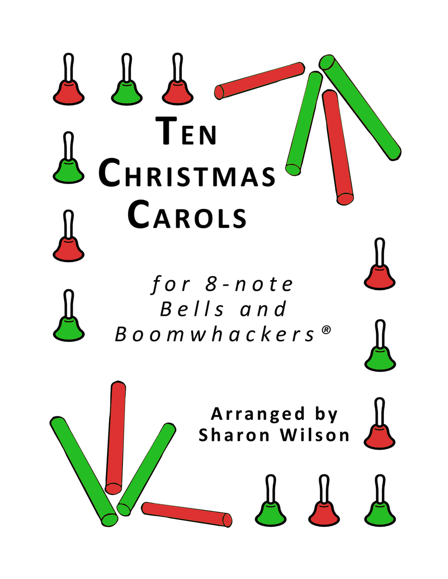 Ten Christmas Carols for 8-note Bells and Boomwhackers® (with Black and White Notes) image number null