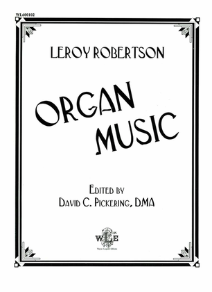 Book cover for Leroy Robertson: Organ Music