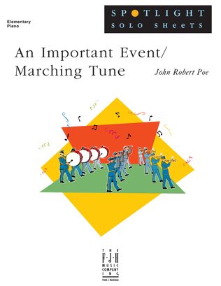 An Important Event/Marching Tune