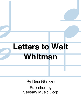 Letters to Walt Whitman