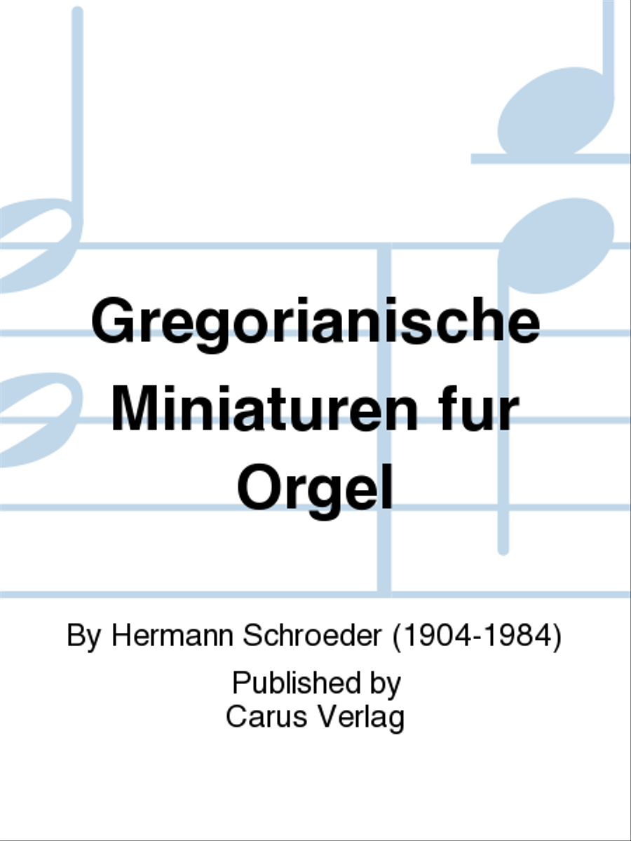 Gregorianische Miniaturen fur Orgel Organ Solo scores gallery preview page 1