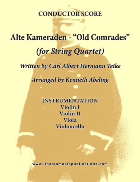 Alte Kameraden - Old Comrades (for String Quartet) by Kenneth Abeling String Quartet - Digital Sheet Music