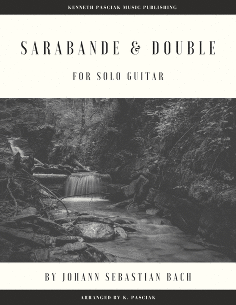 Sarabande and Double from Partita 1 (BWV 1002) (for Solo Guitar)
