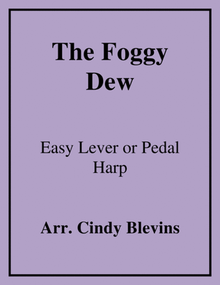 The Foggy Dew, for Easy Harp