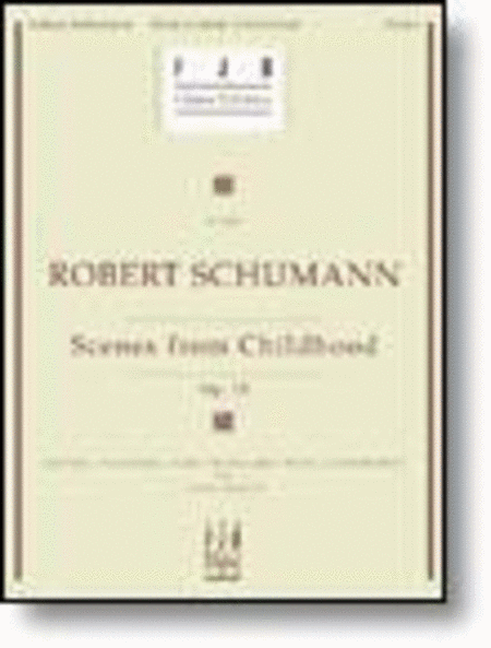 Schumann -- Scenes from Childhood, Op. 15