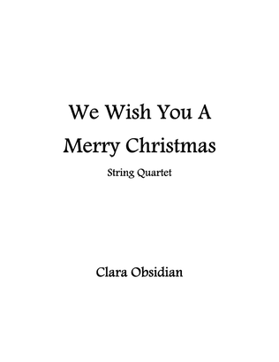 We Wish You A Merry Christmas: String Quartet