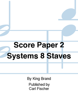 Book cover for Score Paper 2 Systems 8 Staves