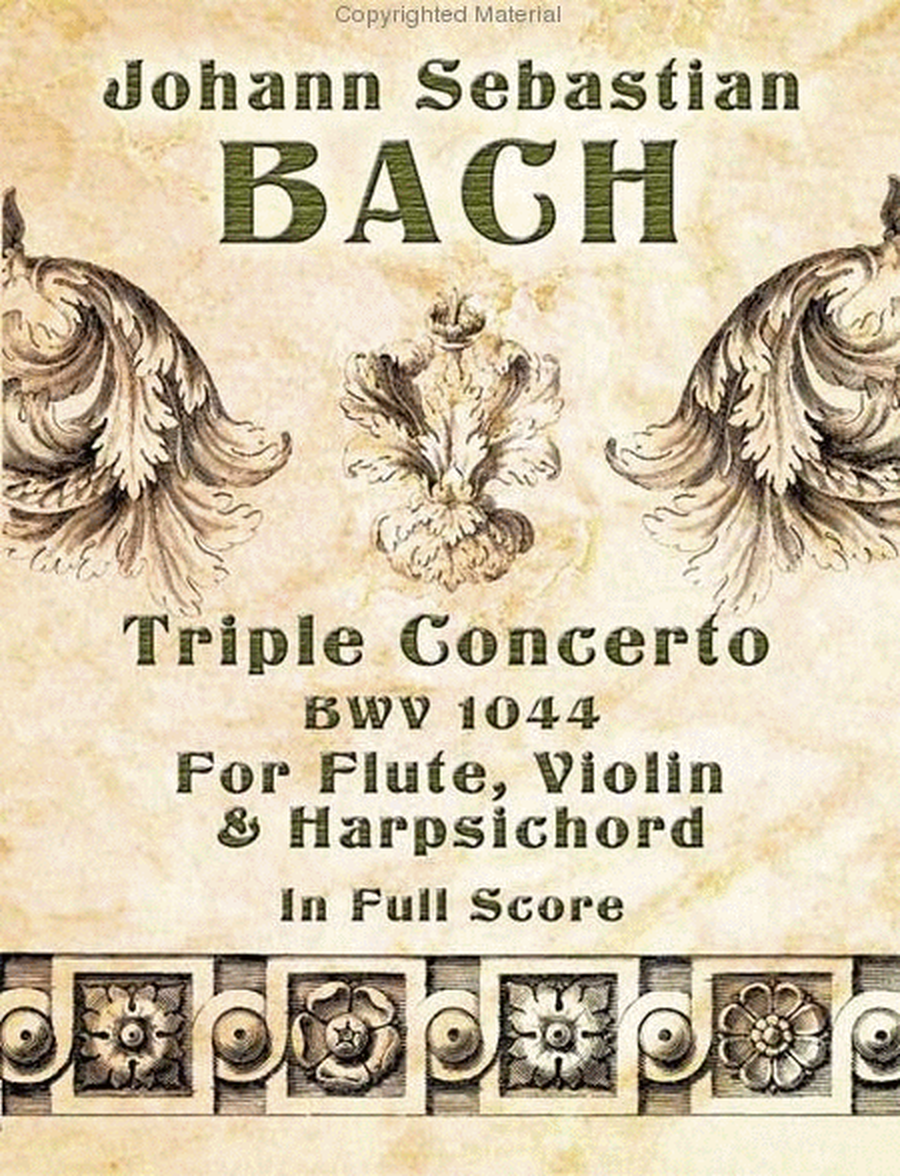 Triple Concerto, BWV 1044, for Flute, Violin and Harpsichord in Full Score