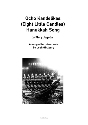 Ocho Kandelikas (Eight Little Candles) Hanukkah Song