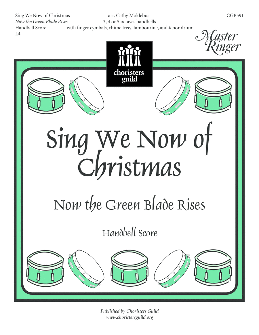Sing We Now of Christmas; Now the Green Blade Rises (Handbell Score) Handbell Choir scores gallery preview page 1