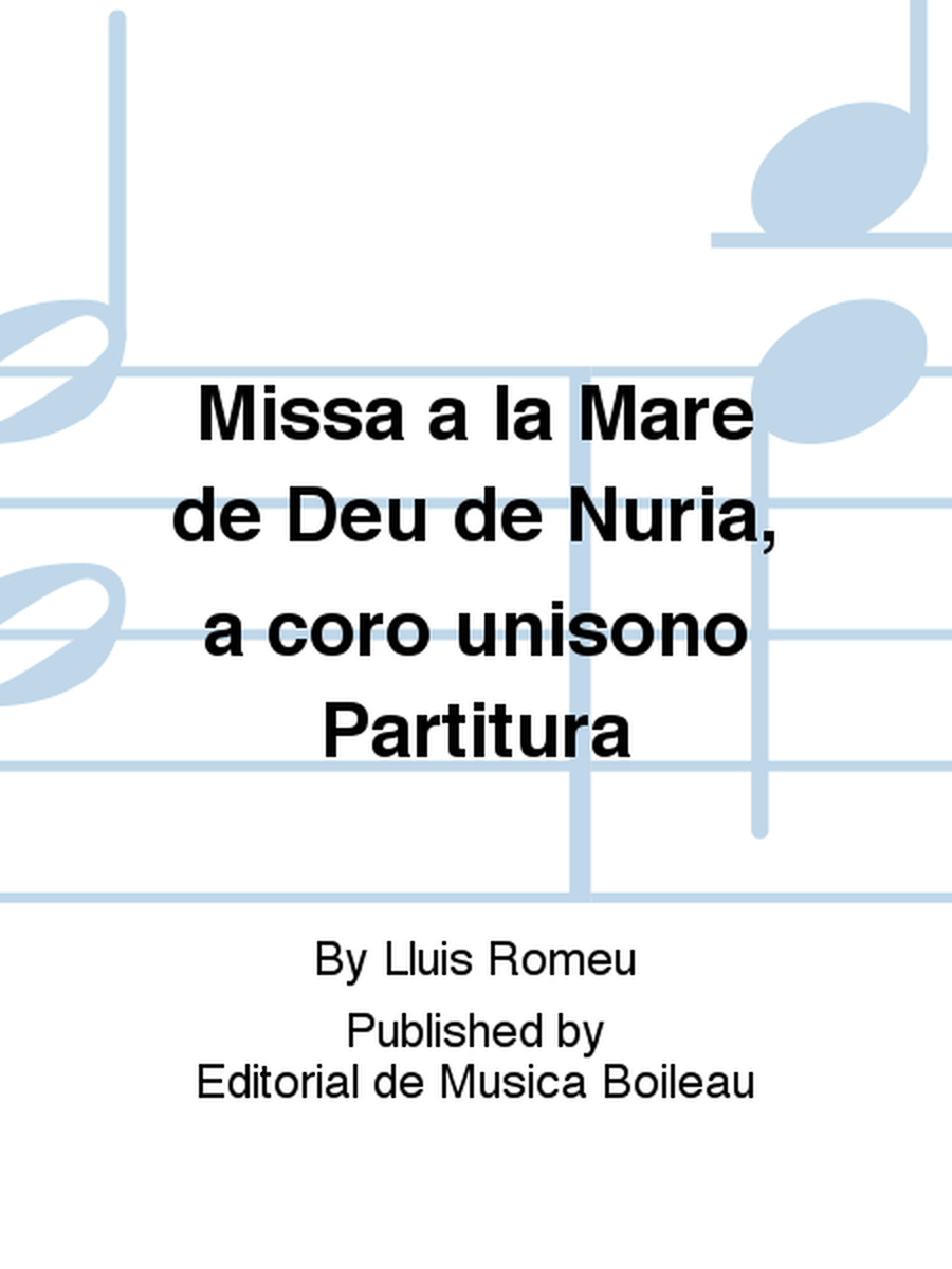 Missa a la Mare de Deu de Nuria, a coro unisono Partitura